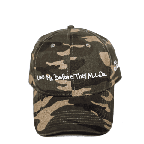 Limited Camo 'Love Me Before They All Do' hat (Only 100 Made)